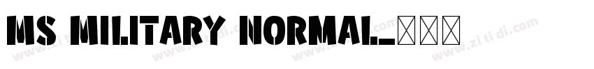 MS Military Normal字体转换